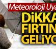 Meteoroloji’den Mardin için fırtına uyarısı