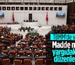 Yargıda yeni düzenlemeler! İcra ve İflas Kanun teklifi yasalaştı
