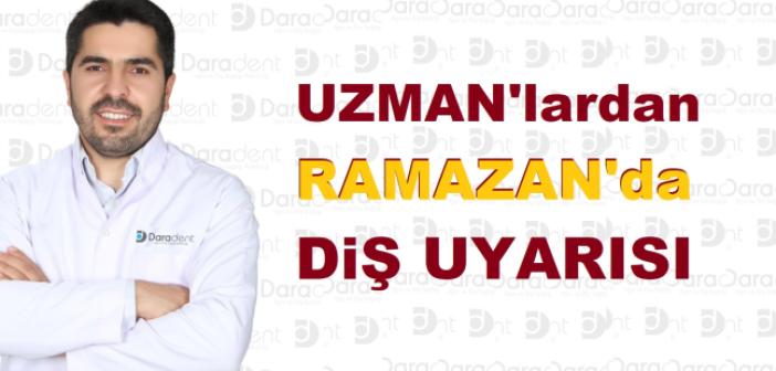 Uzmanlardan Ramazan'da ağız ve diş uyarısı