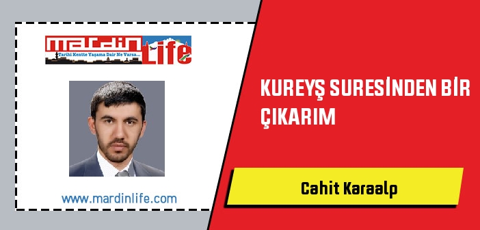 KUREYŞ SURESİNDEN BİR ÇIKARIM