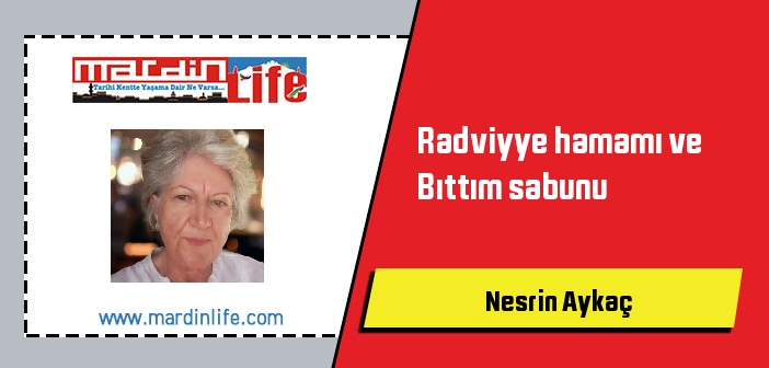 Radviyye hamamı ve Bıttım sabunu