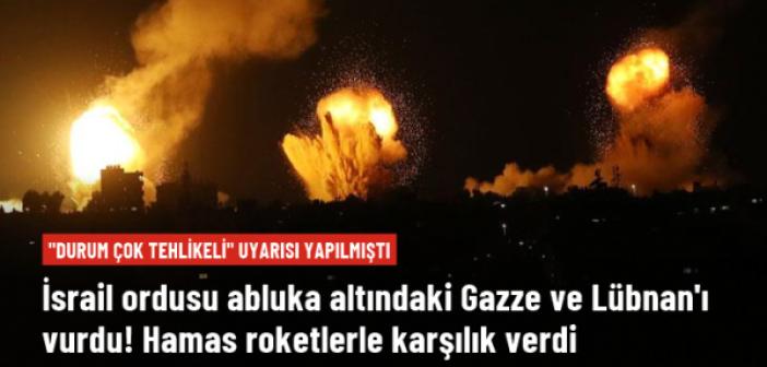 İsrail ordusu, abluka altındaki Gazze ve Lübnan'a saldırı başlattı! Hamas roketlerle karşılık verdi