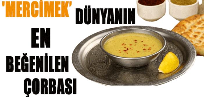 Dünyanın en beğenilen 3'üncü çorbası 'Mercimek'