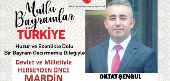 MHP Milletvekili Adayı Oktay Şengül'den Bayram Mesajı