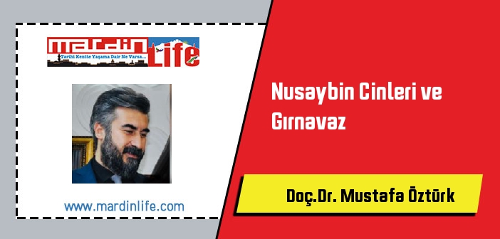 Nusaybin Cinleri ve Gırnavaz