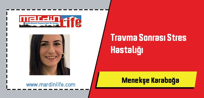 Travma Sonrası Stres Hastalığı