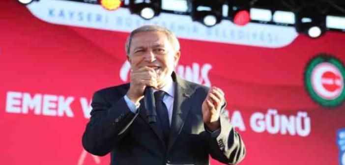 Bakan Akar: "Hiçbir işçinin hakkını yedirmedik yedirmeyeceğiz”