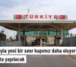 Irak Kürt Bölgesel Yönetimi ile Türkiye arasında yeni sınır kapısı açılıyor