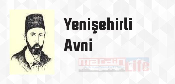 Yenişehirli Avni kimdir? Yenişehirli Avni kitapları ve sözleri