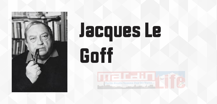 Avrupa'nın Doğuşu - Jacques Le Goff Kitap özeti, konusu ve incelemesi