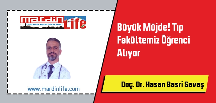 Büyük Müjde! Tıp Fakültemiz Öğrenci Alıyor