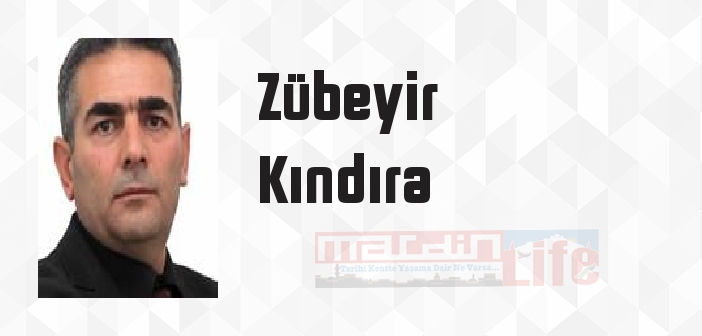 Zübeyir Kındıra kimdir? Zübeyir Kındıra kitapları ve sözleri