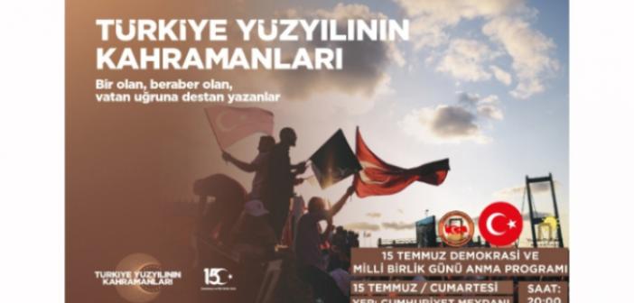 15 Temmuz'un yıl dönümünde çeşitli programlar düzenlenecek