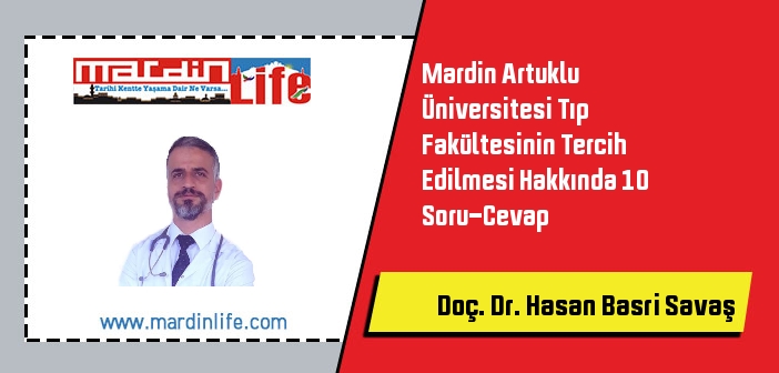 Mardin Artuklu Üniversitesi Tıp Fakültesinin Tercih Edilmesi Hakkında 10 Soru-Cevap