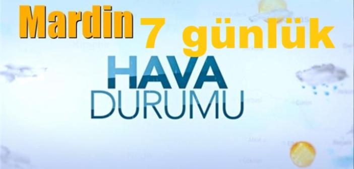 Mardin'de bu hafta Hava Durumu