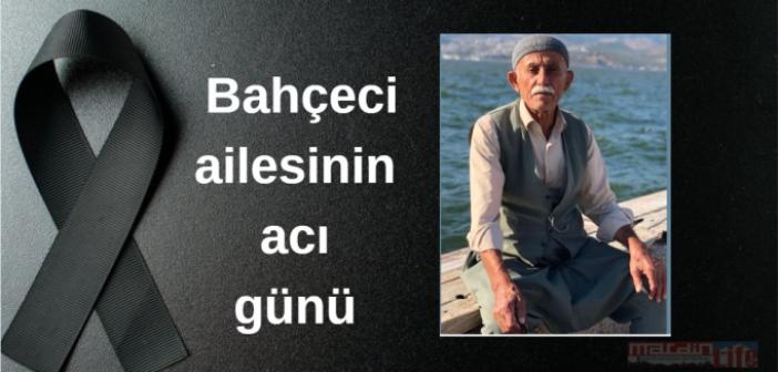 Bahçeci ailesinin acı günü