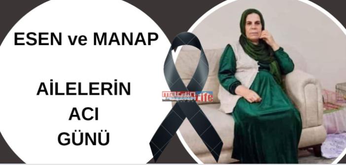 Esen VE Manap ailelerin acı günü