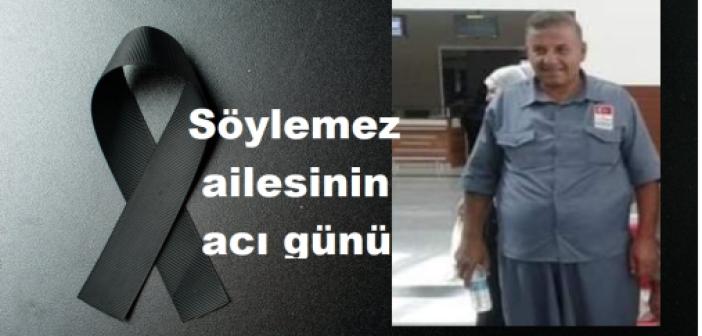 Söylemez  ailesinin acı günü