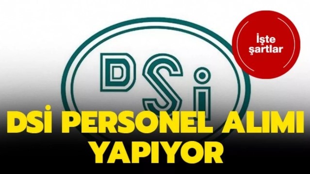 DSİ 75 bin TL maaş ile personel alacak