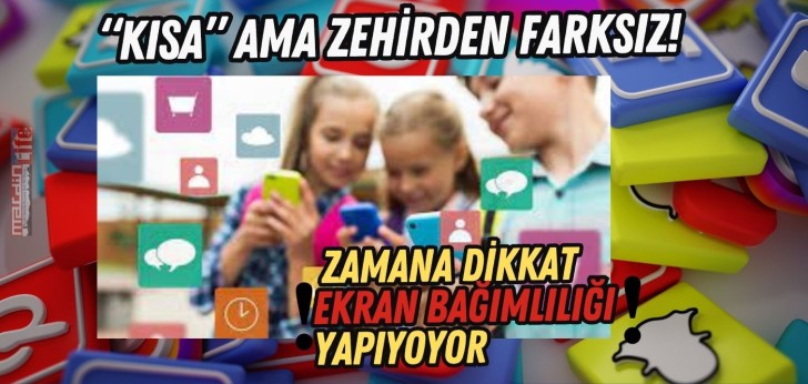 “Kısa” ama zehirden farksız!