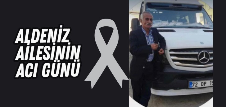 Aldeniz ailesinin acı günü