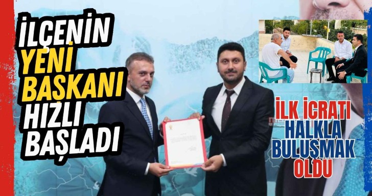 İlçenin sevilen ismi Ak Parti ilçe başkanı oldu