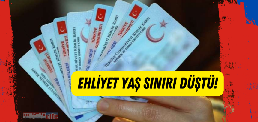Ehliyet Yaş Sınırı Düştü!