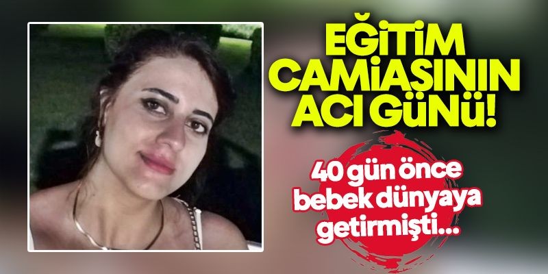 Genç öğretmen 35 yaşında kalbine yenildi