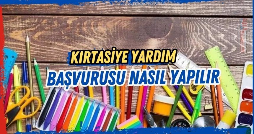 Kırtasiye yardımı başvurusu nasıl yapılır? e-Devlet kırtasiye yardımı başvurusu