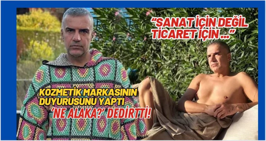 Kozmetik Markasının Duyurusunu Yapan Berdan Mardini'nin Tercih Ettiği Fotoğraf 'Ne Alaka?' Dedirtti!