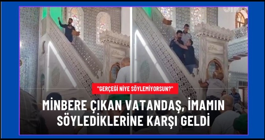 Minbere çıkan vatandaş, faiz konusunda vaaz veren imama tepki gösterdi