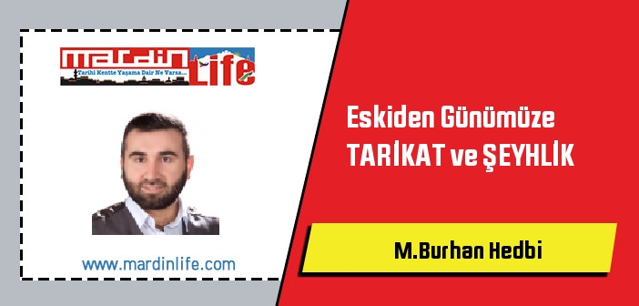 Eskiden Günümüze TARİKAT ve ŞEYHLİK