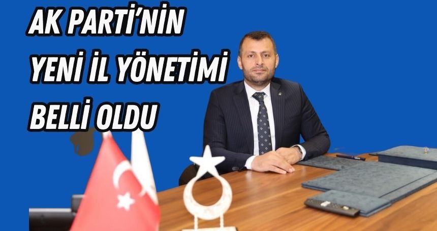 AK Parti'nin Mardin İl Yönetimi Açıklandı