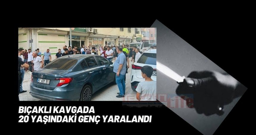 Bıçaklı kavgada bir genç yaralandı