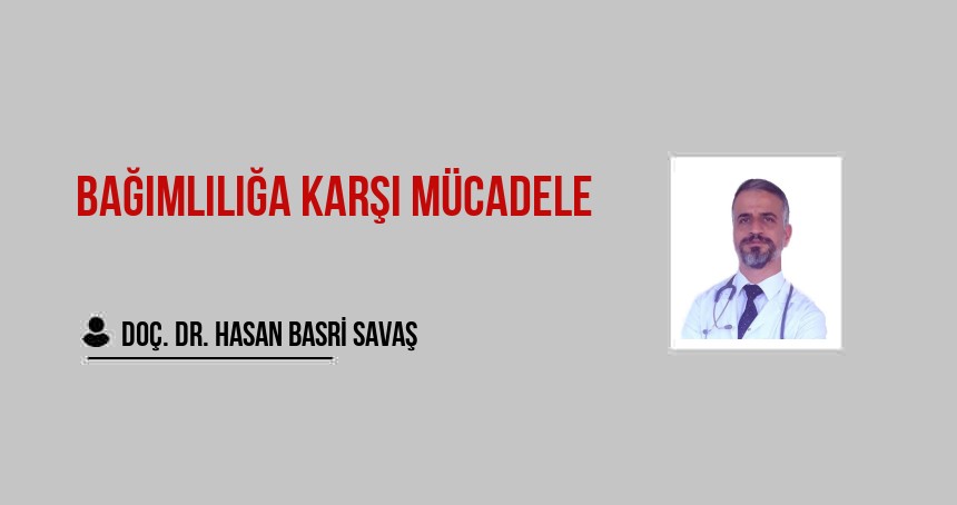 Bağımlılığa Karşı Mücadele