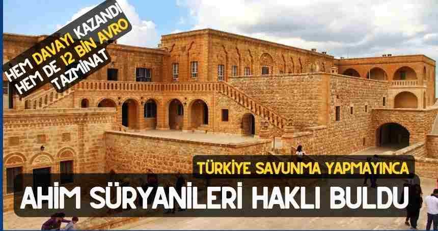 Hak ihlali davası açılmıştı: AİHM, Mor Gabriel Manastır Vakfı'nı haklı buldu
