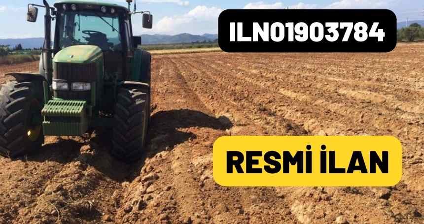 TOPRAK İŞLEME VE ARAZİ HAZIRLIĞI HİZMETİ ALINACAKTIR
