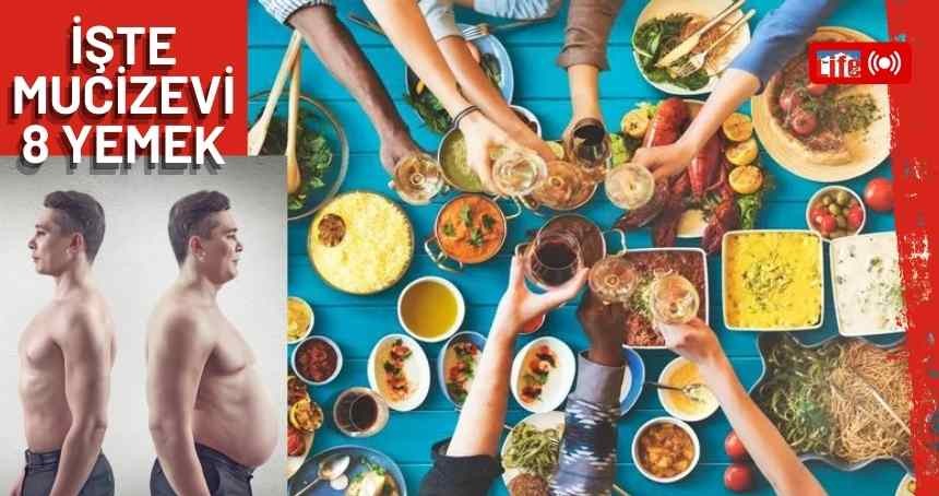 Kilo verdiren 8 yiyecek! Ödem ve kaloriyi azaltıyor