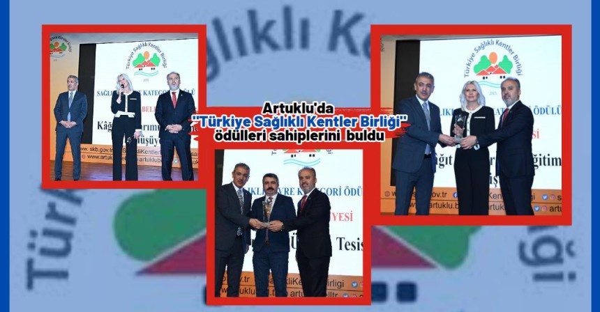 Artuklu'da "Türkiye Sağlıklı Kentler Birliği" ödülleri sahiplerini buldu