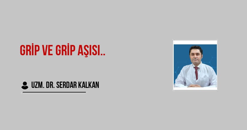 Grip ve Grip Aşısı..