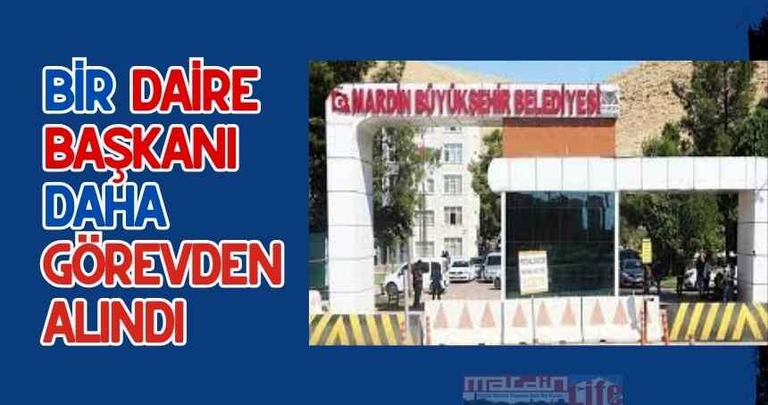 Mardin Büyükşehir Belediyesinde İmar Daire Başkanı Görevden alındı