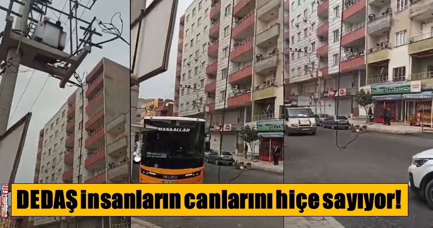 DEDAŞ insanların canlarını hiçe sayıyor!