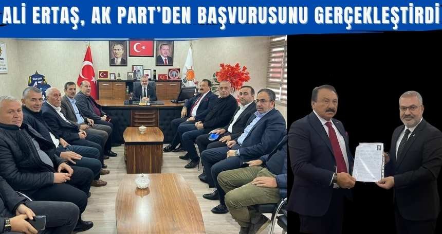 Ertaş, AK Parti’den belediye başkan aday adayı oldu