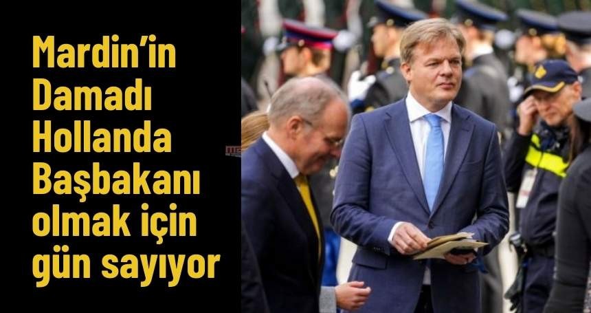 Mardin’in Damadı Hollanda’nın Başbakanı olmak için yarışıyor!