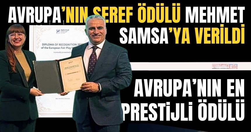 Mardin'i Gururlandıran Ödül! Mehmet Samsa Avrupa Fair Play Ödülü aldı