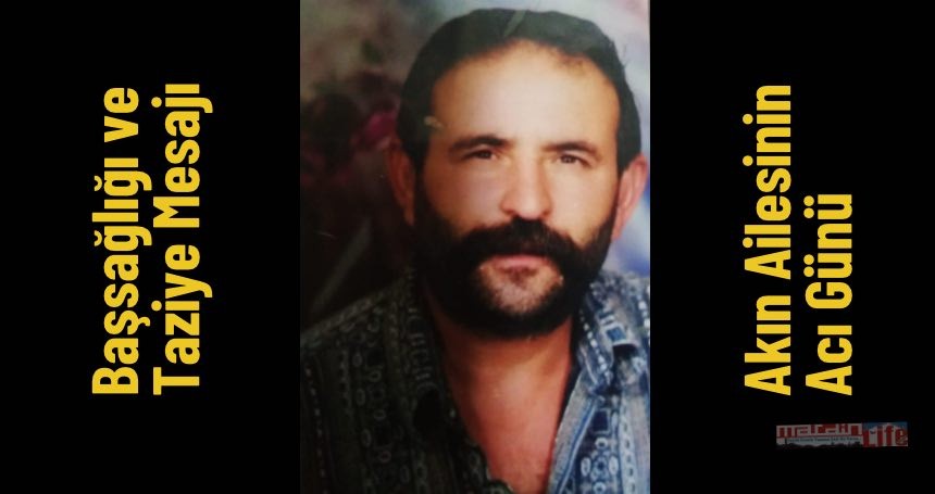Akın Ailesinin Acı günü