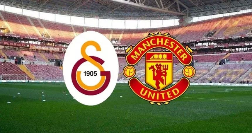 Galatasaray-Manchester United maçı ne zaman, saat kaçta ve hangi kanalda?