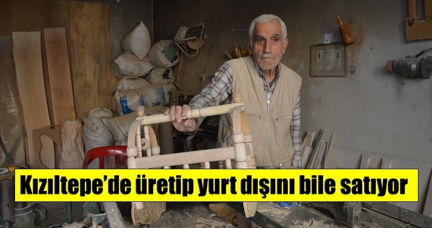 Kızıltepe’de üretip yurt dışını bile satıyor