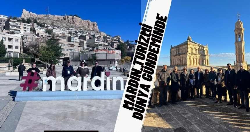 Mardin turizmi dünya gündeminde