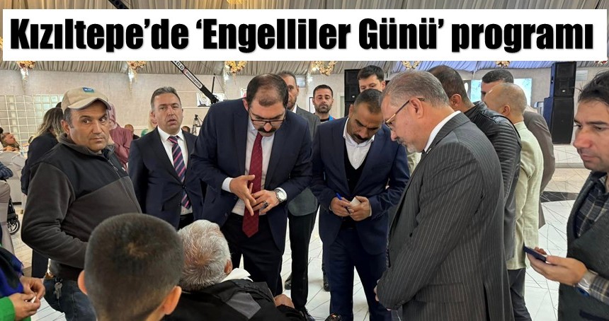 Kızıltepe’de ‘Engelliler Günü’ programı düzenlendi